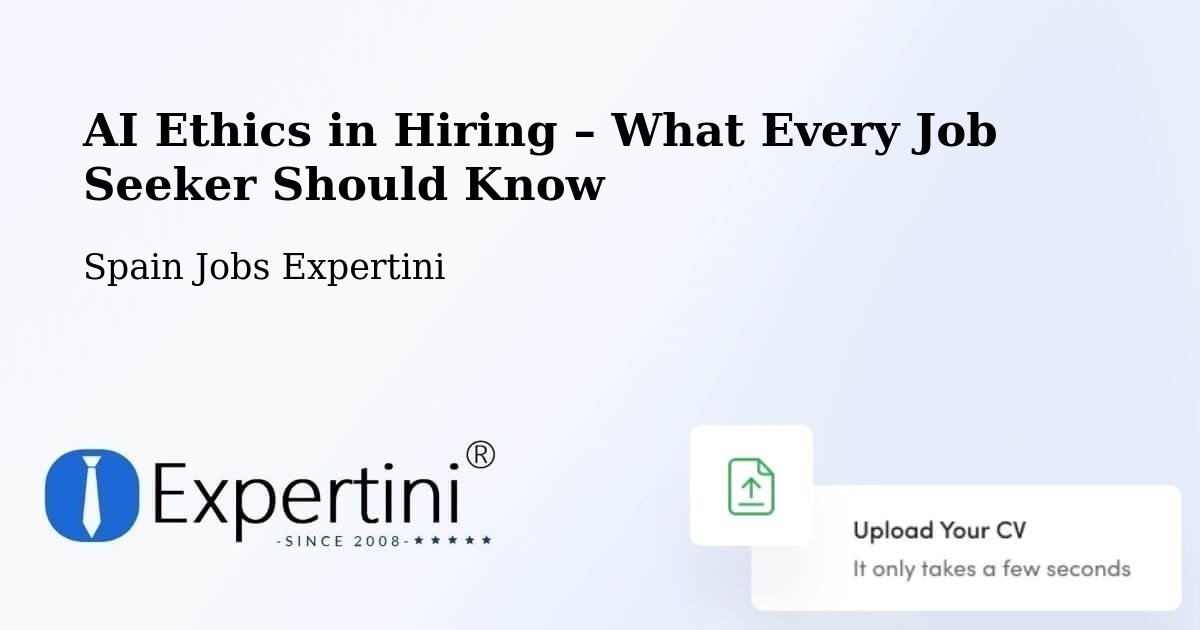 AI Ethics in Recruitment & Hiring – Altable - Altable, Spain Jobs Expertini